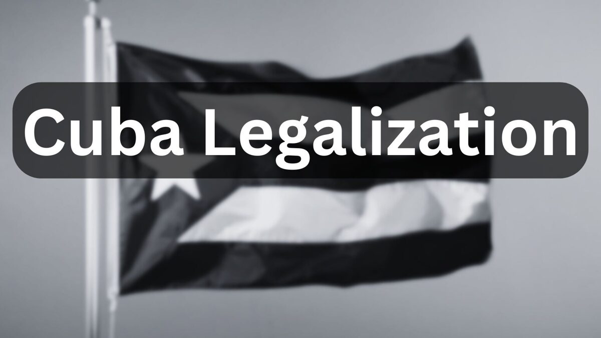 Cuba Legalization
