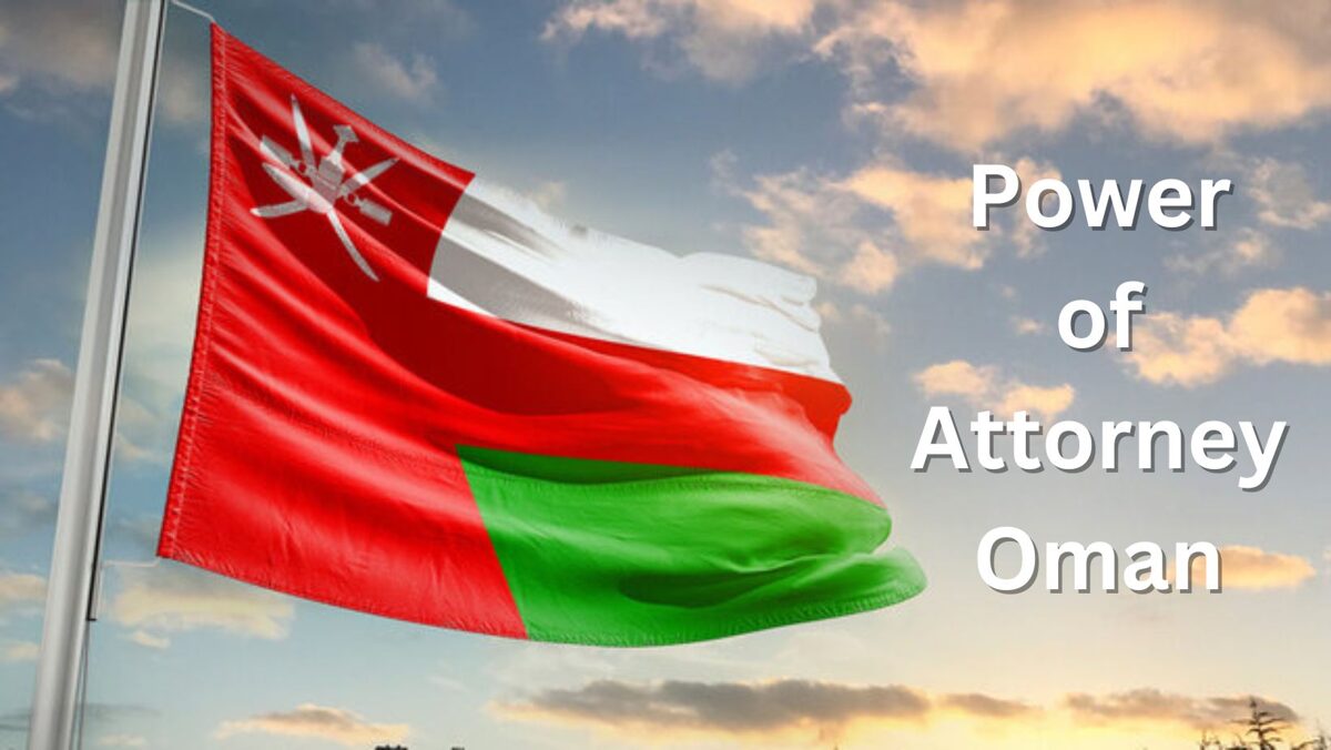Power of Attorney in Oman
